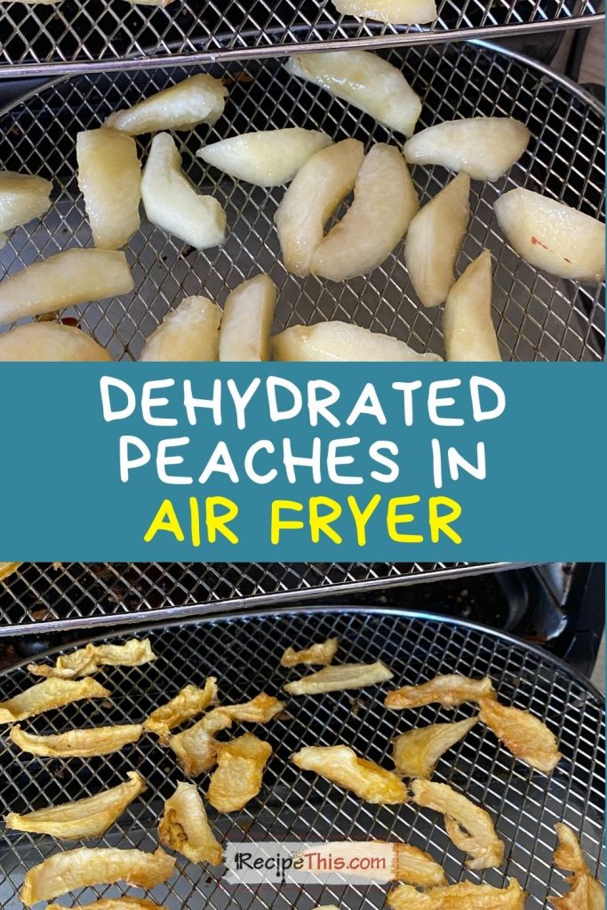 air fryer dehydrated peaches