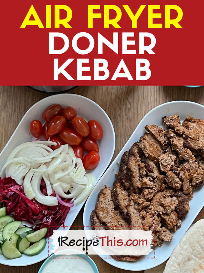 Air Fryer Doner Kebab