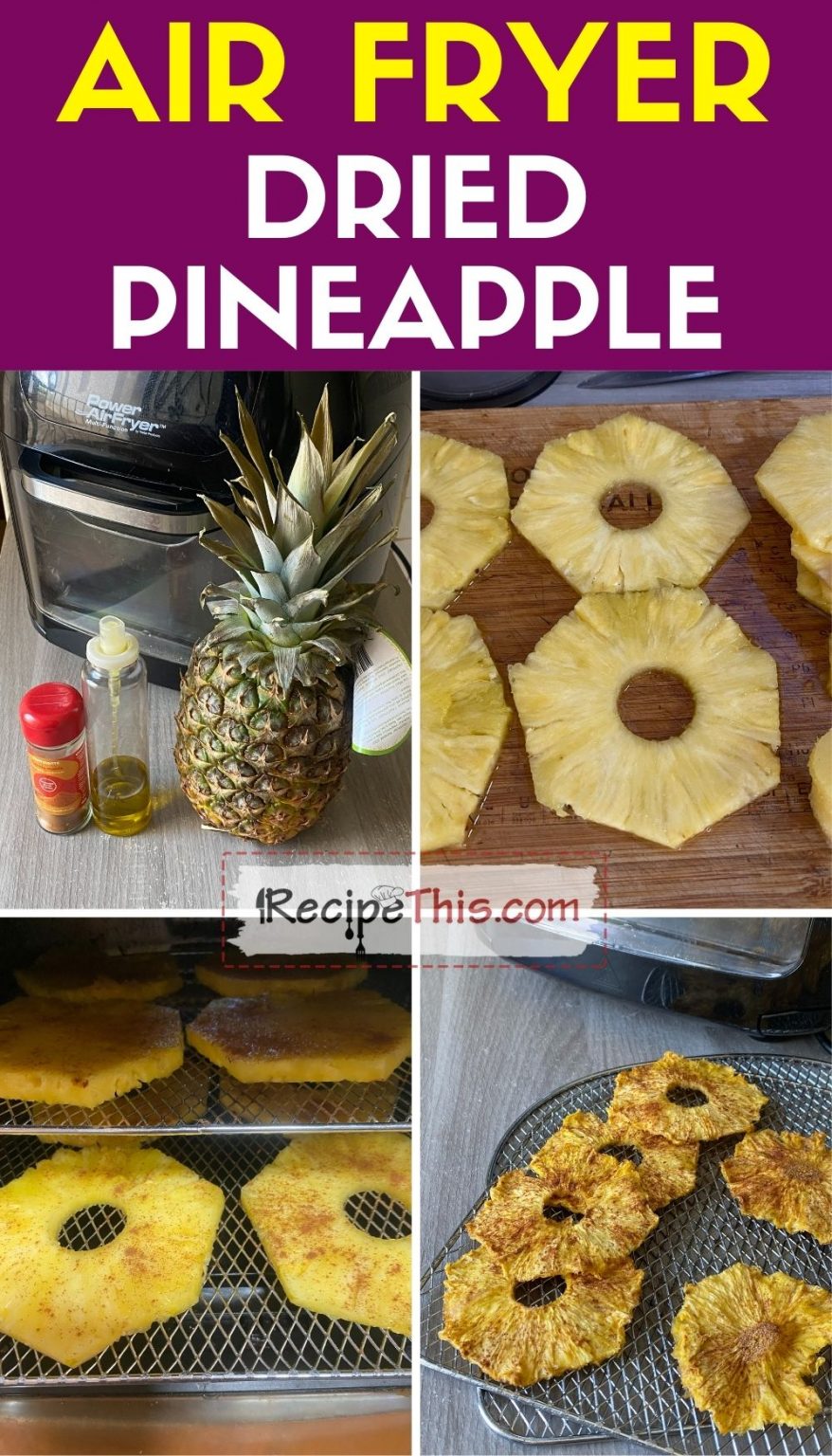 Recipe This How To Dehydrate Pineapple In An Air Fryer