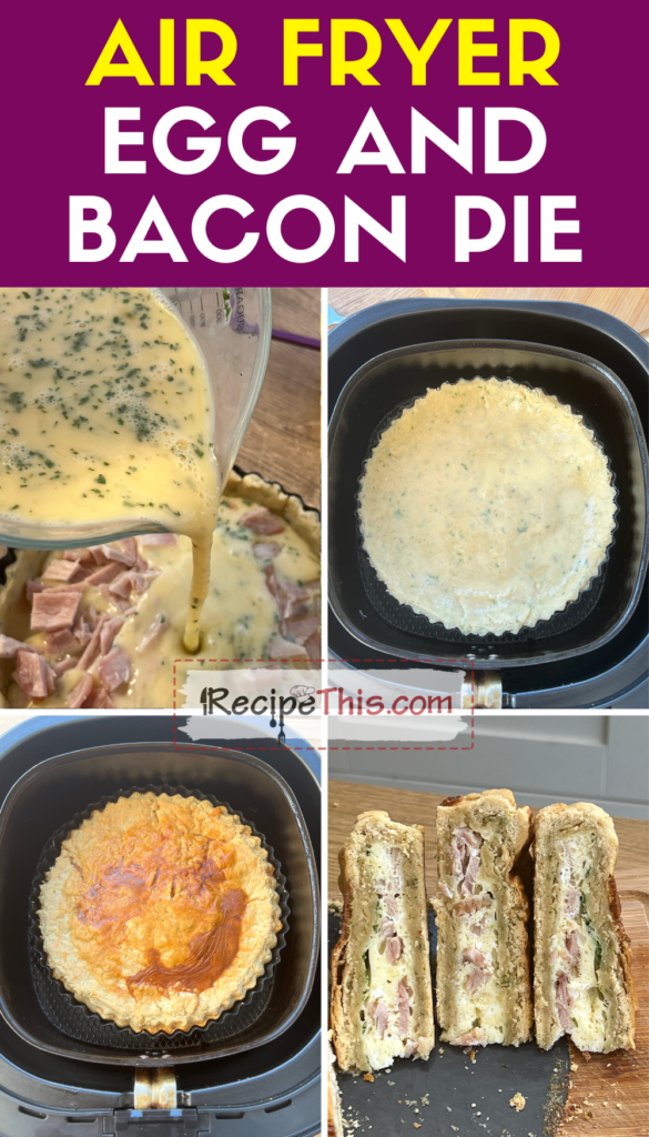 air fryer egg and bacon pie step by step