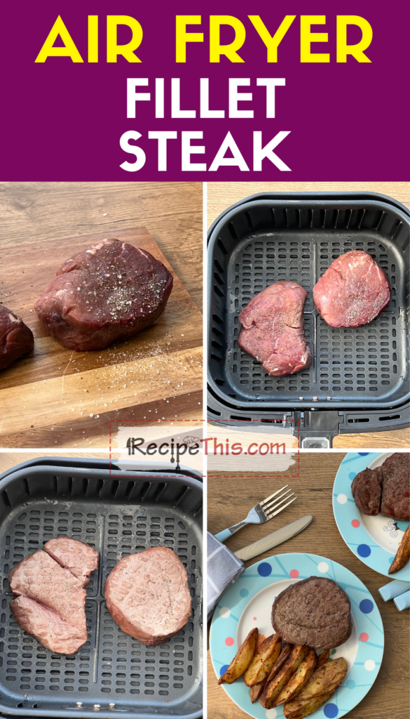 air fryer fillet steak step by step