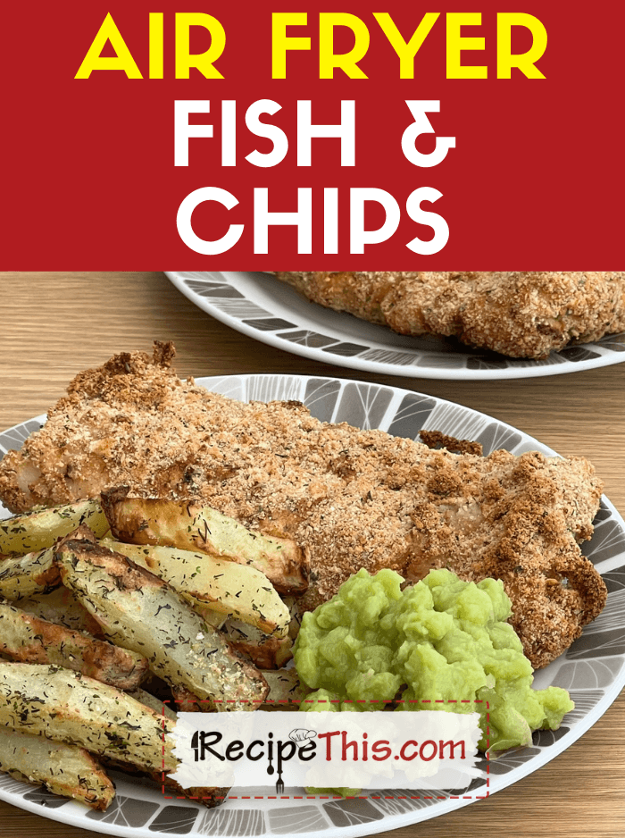 air fryer fish and chips recipe