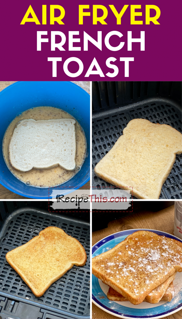 air fryer french toast step by step