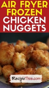 air fryer frozen chicken nuggets recipe