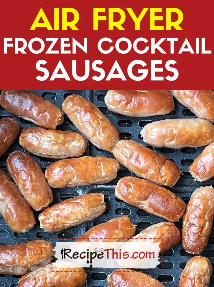 Air Fryer Frozen Cocktail Sausages