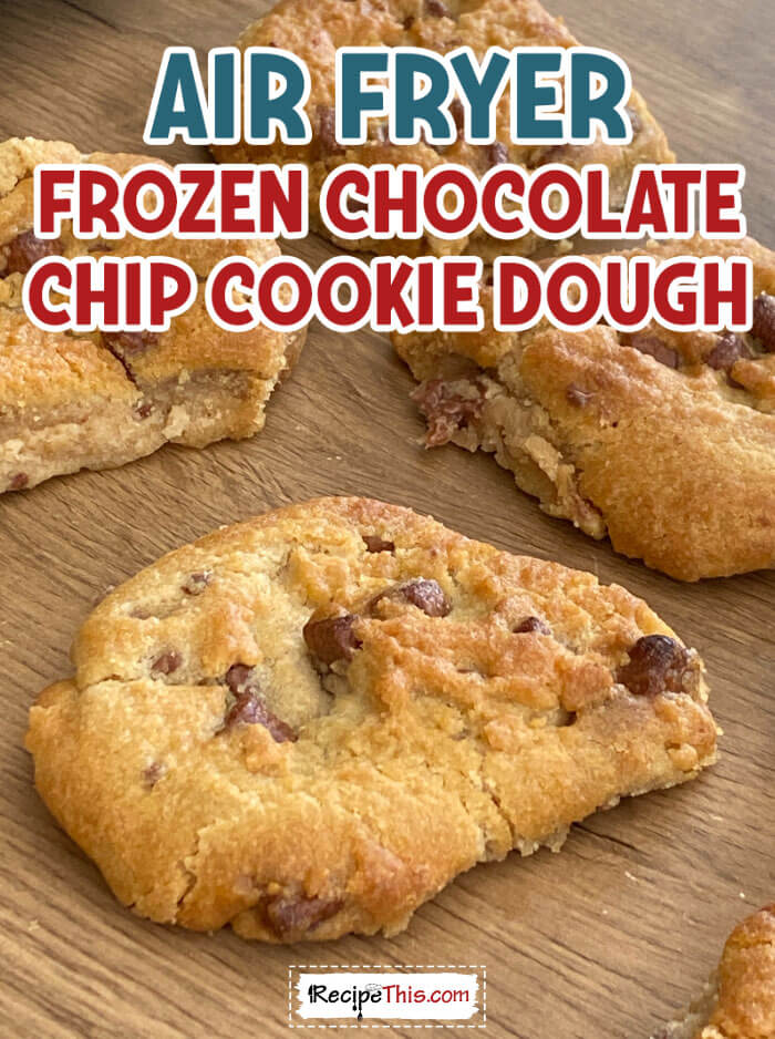 air-fryer-frozen-cookie-dough-recipe