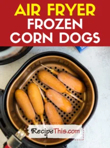 Air Fryer Frozen Corn Dogs