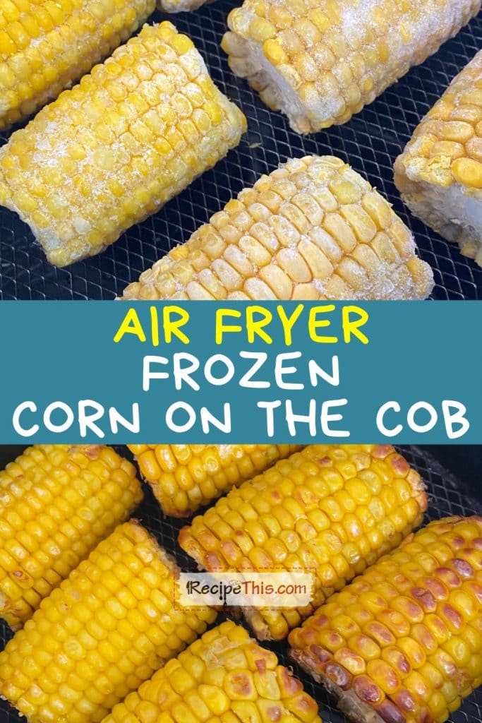 air fryer frozen corn on the cob recipe
