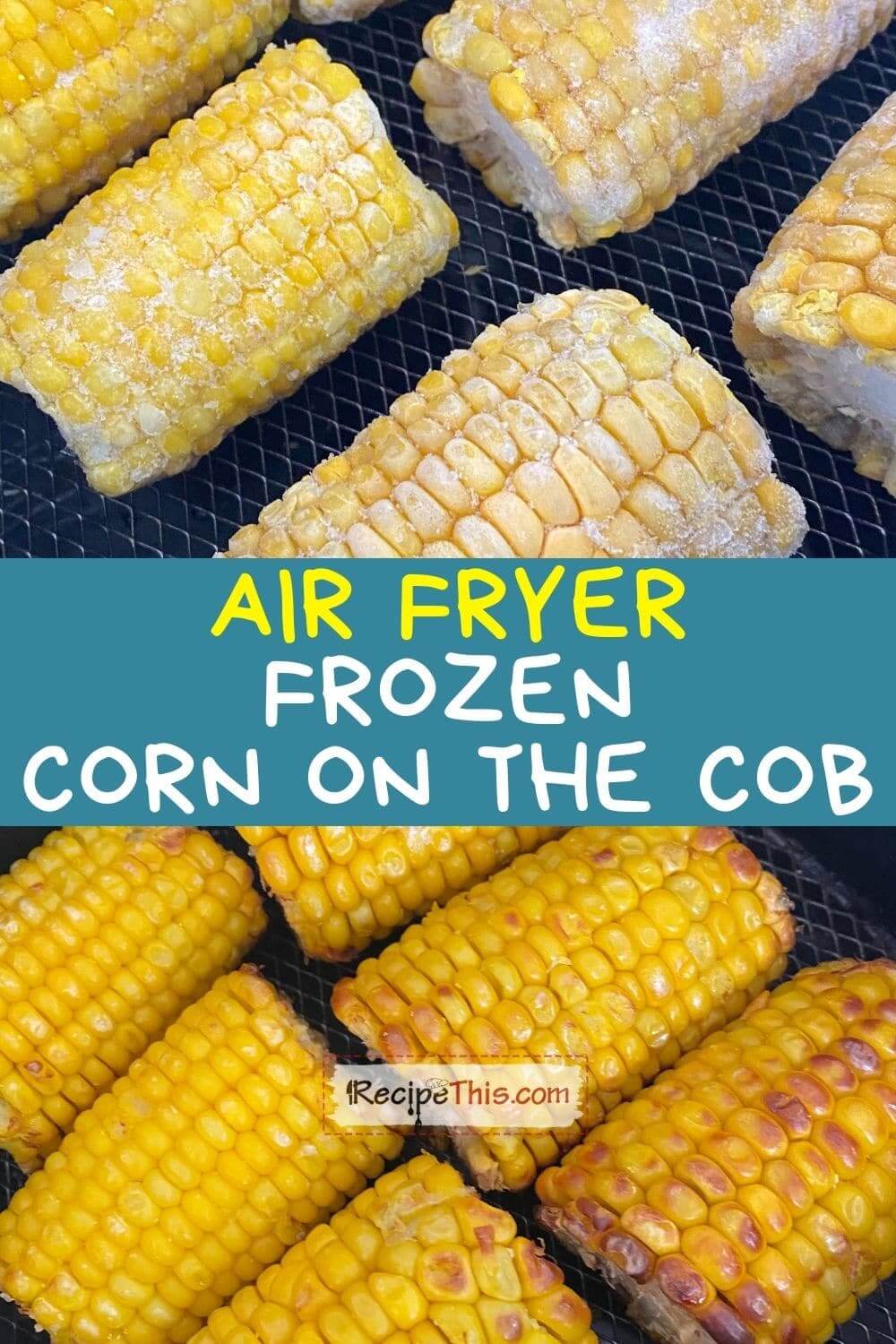 Recipe This Air Fryer Frozen Corn On The Cob