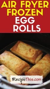 air fryer frozen egg rolls recipe