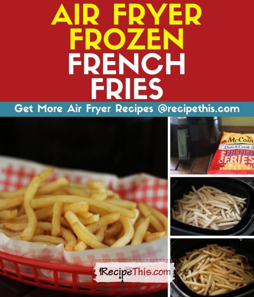 air fryer frozen french fries step by step