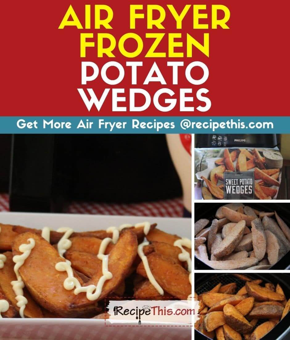 Recipe This Air Fryer Frozen Potato Wedges