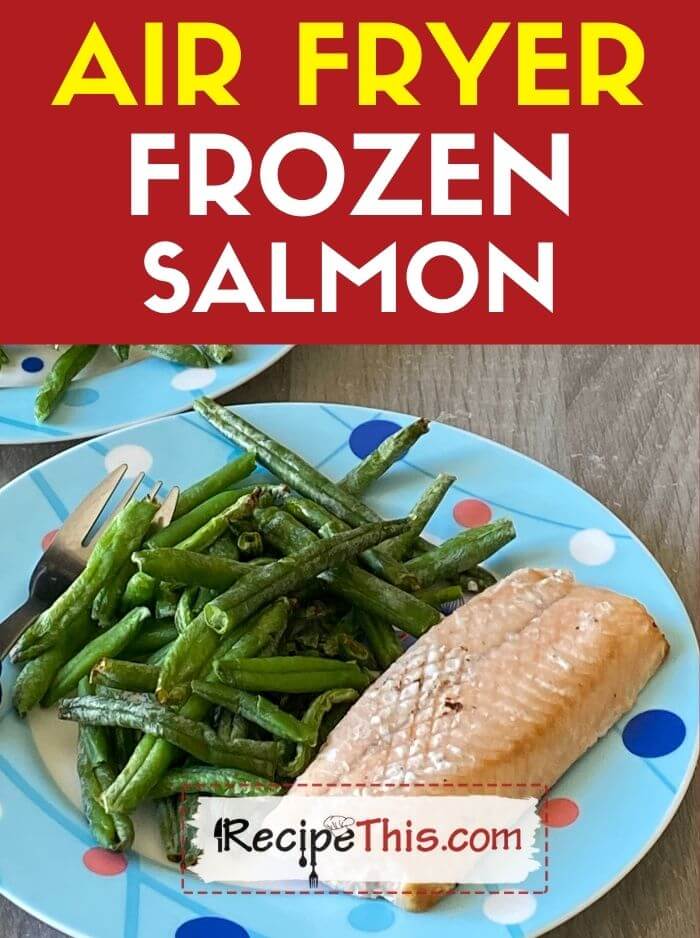 air fryer frozen salmon recipe