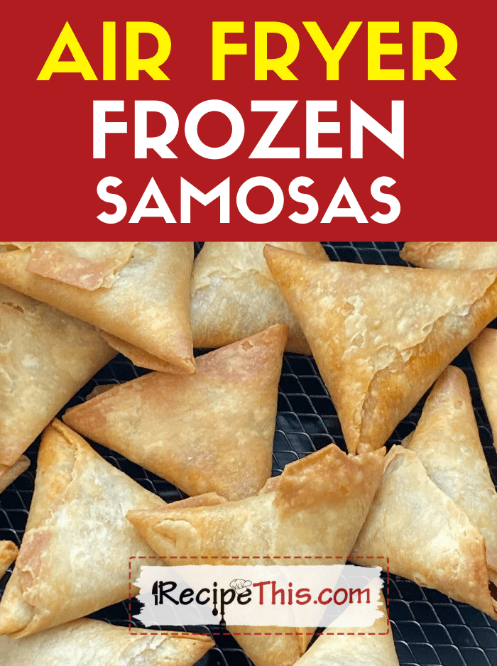 air fryer frozen samosas recipe