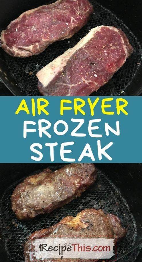 air fryer frozen steak at recipethis.com