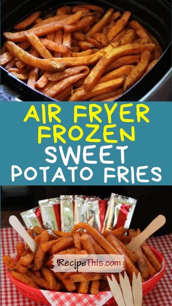 air fryer frozen sweet potato fries at recipethis.com