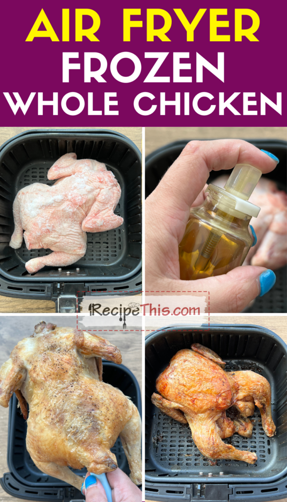 Air Fryer Frozen Whole Chicken Recipe This