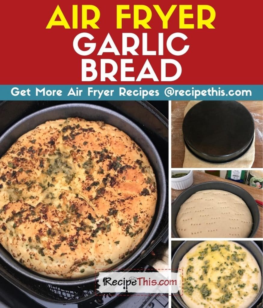 air fryer garlic bread step by step