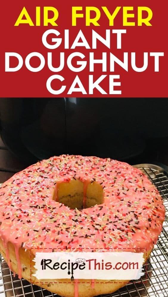 air fryer giant doughnut cake potluck idea