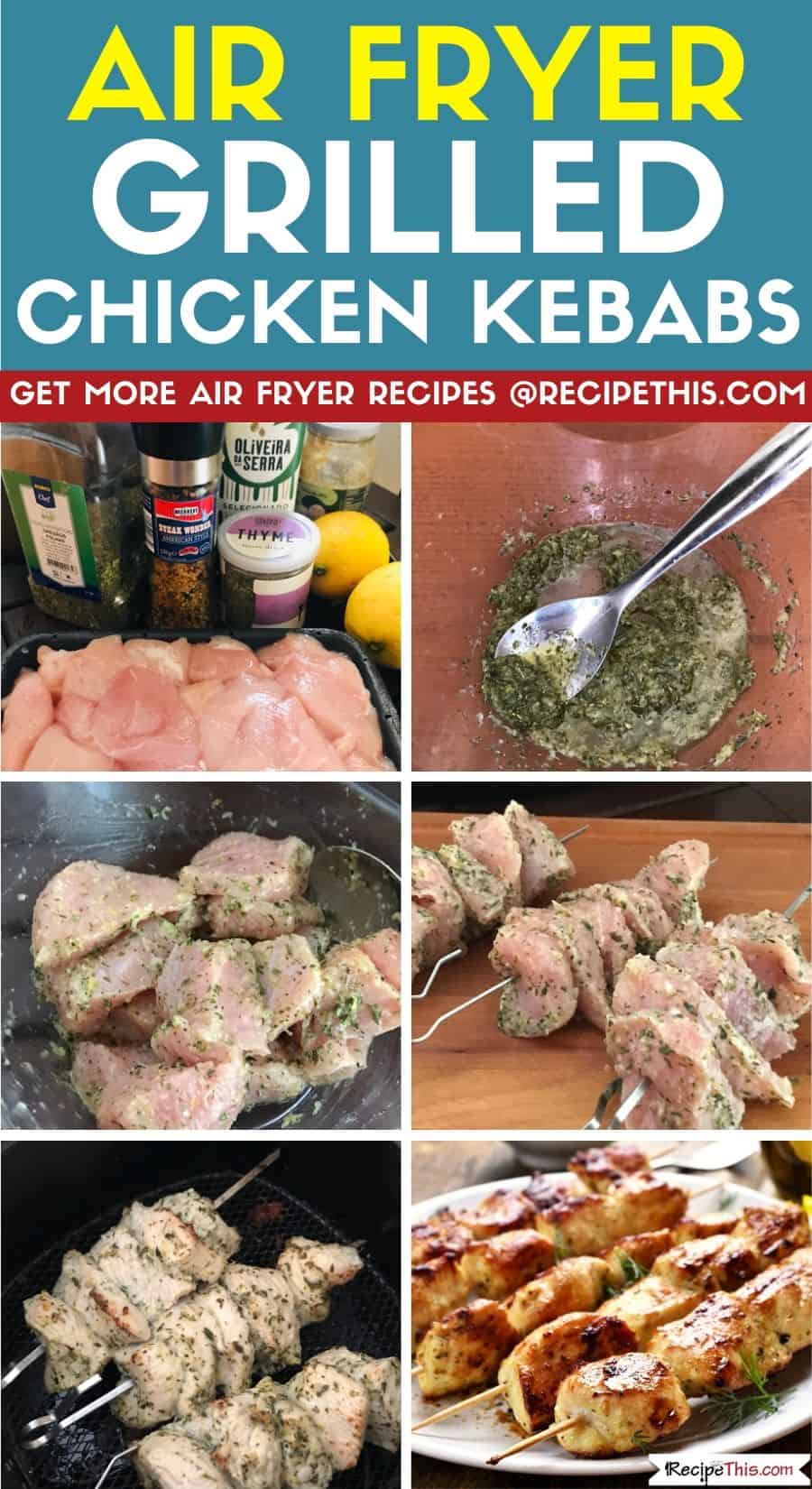 Recipe This Air Fryer Grilled Chicken Kebabs