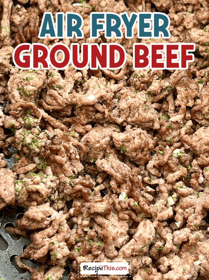 air fryer ground beef @ recipethis