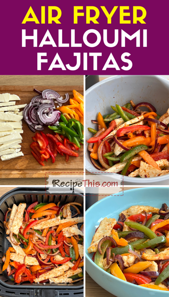 air fryer halloumi fajitas step by step