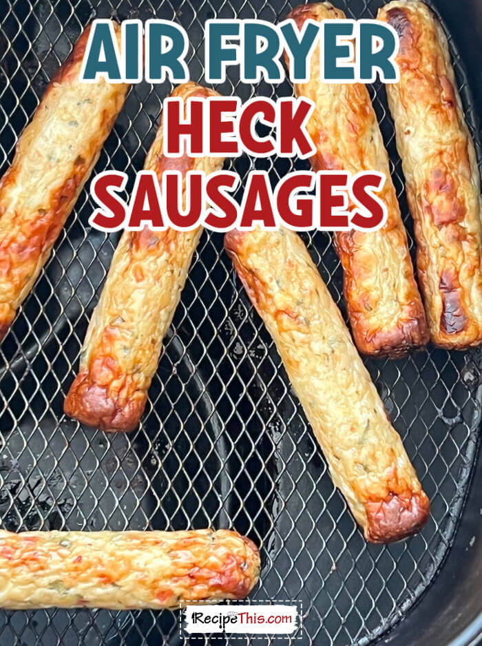 air-fryer-heck-sausages-recipe