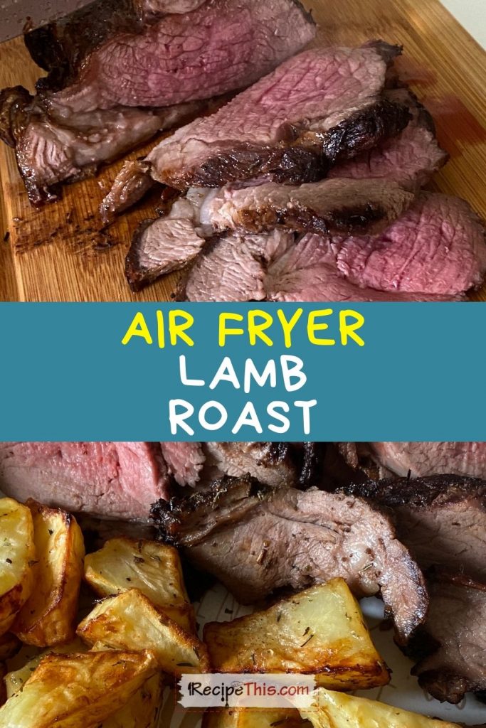 air fryer lamb roast recipe