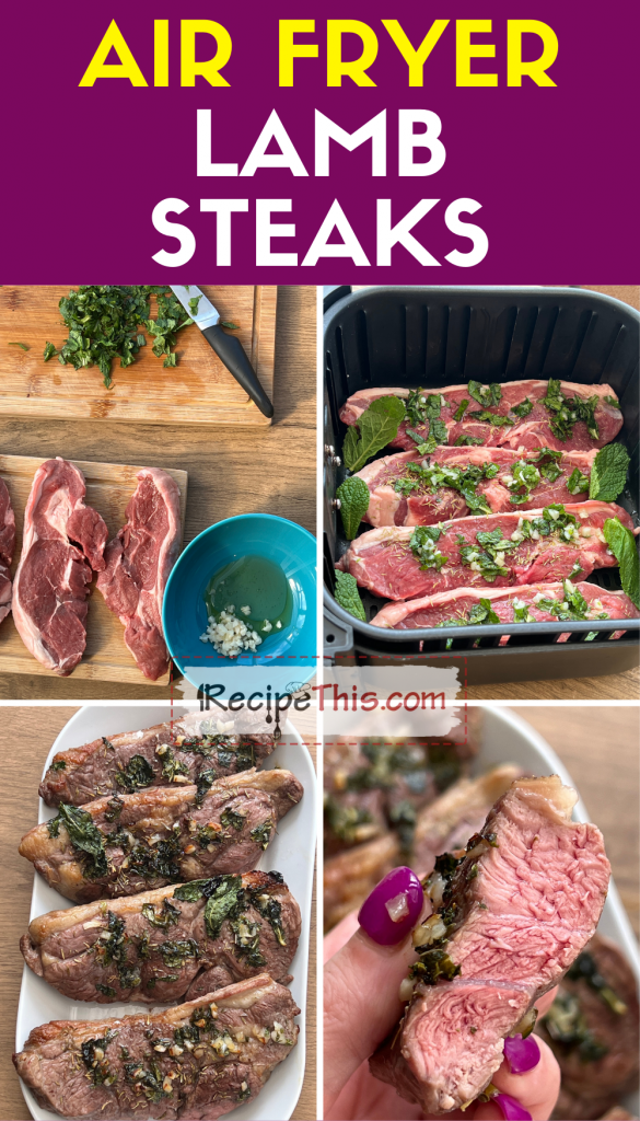 air fryer lamb steaks step by step