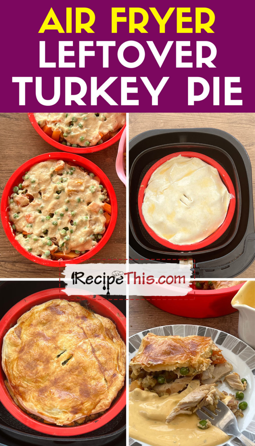 Recipe This Air Fryer Leftover Turkey Pie