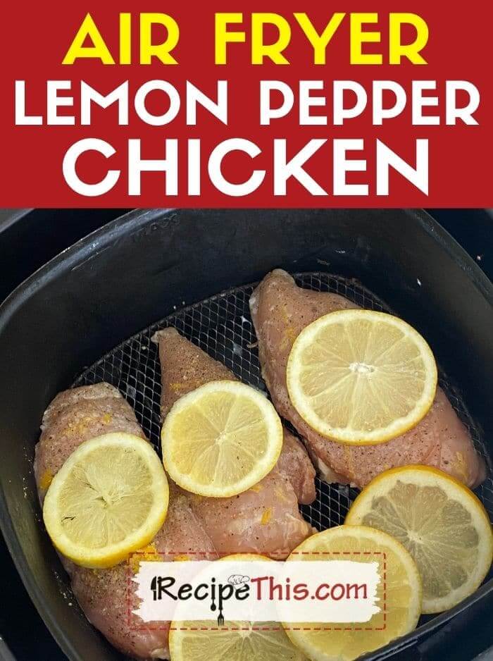 air fryer lemon pepper chicken at recipethis.com