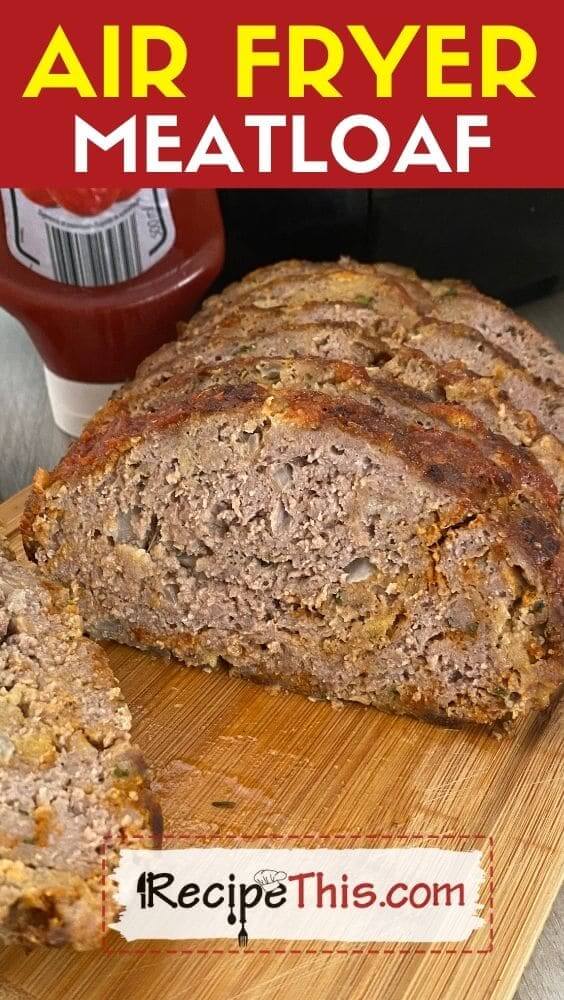 air fryer meatloaf at recipethis.com