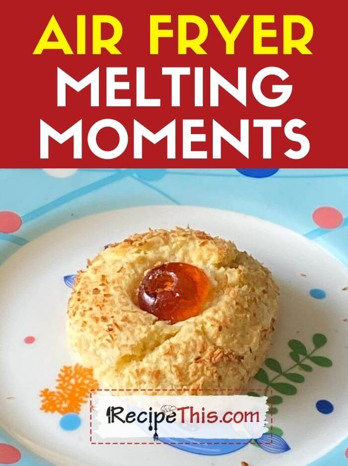 air fryer melting moments at recipethis.com