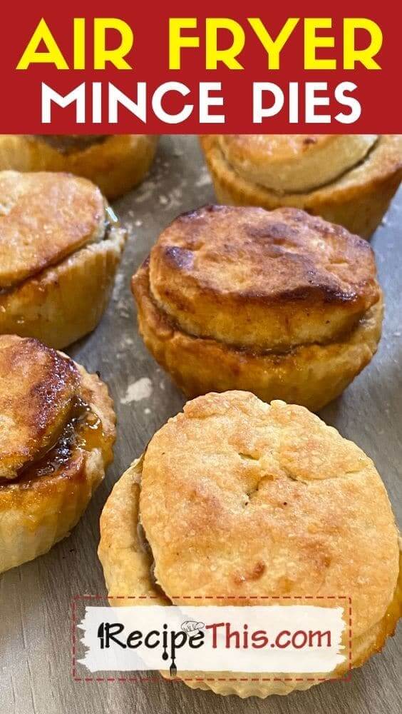 air fryer mince pies at recipethis.com