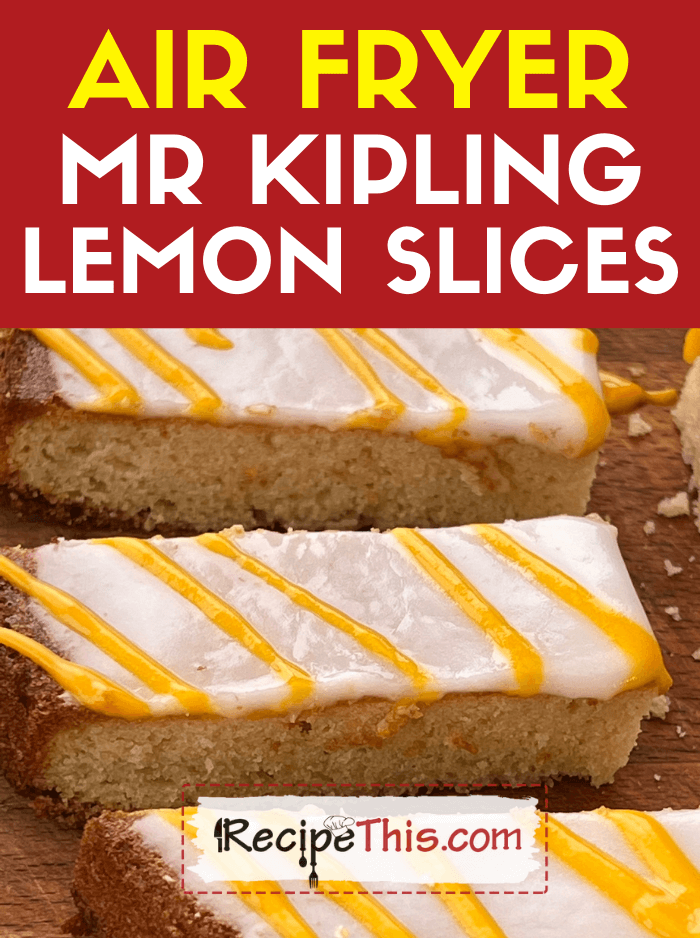 https://recipethis.com/wp-content/uploads/air-fryer-mr-kipling-lemon-slices-recipe.png