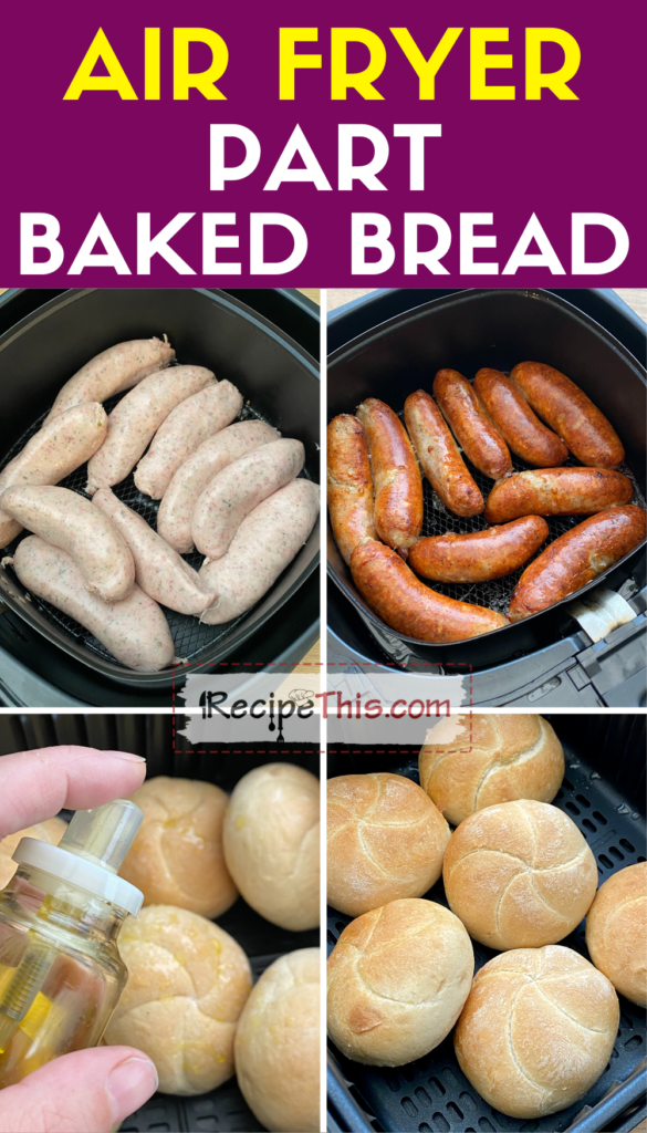 air fryer part baked bread step by step