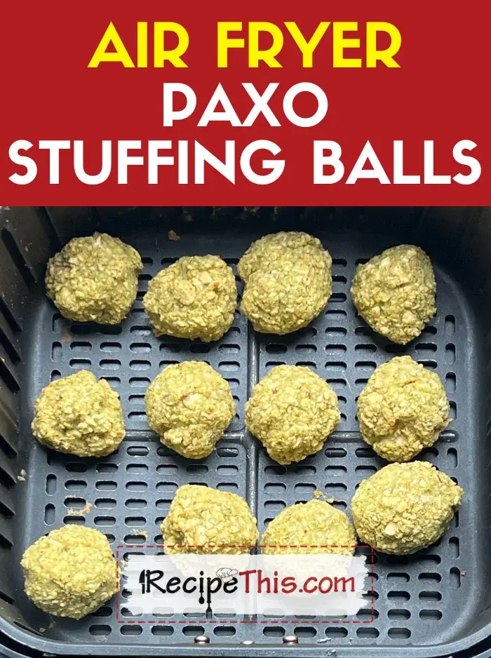 Air Fryer Paxo Stuffing Balls