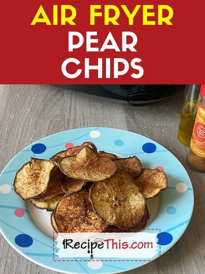 air fryer pear chips