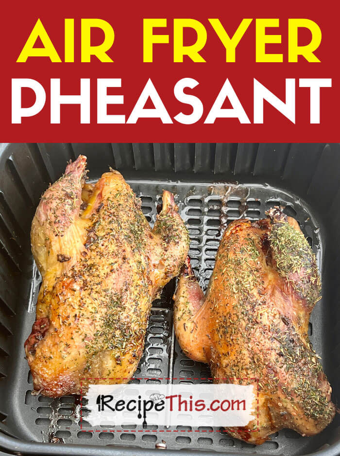 Recipe This | Air Fryer Pheasant