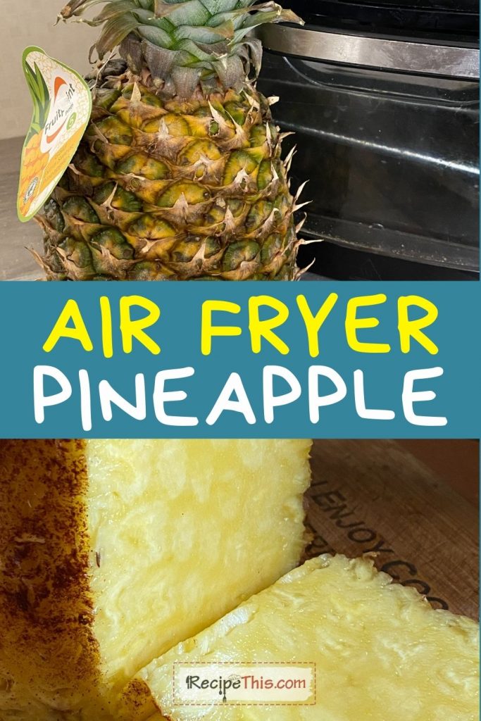 air fryer pineapple at recipethis.com