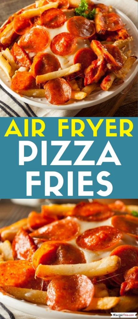 Air Fryer Pizza Fries – Curly's Cooking