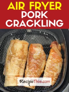 Air Fryer Pork Crackling