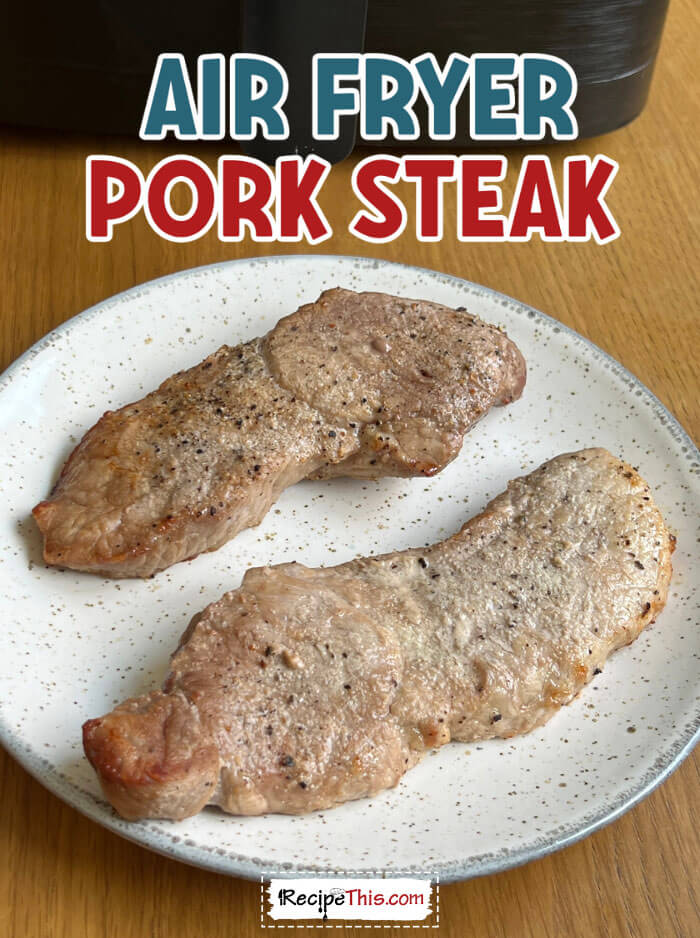 Air fry cheap pork steak