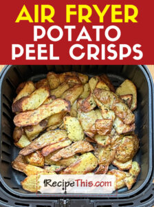 Air Fryer Potato Peel Crisps