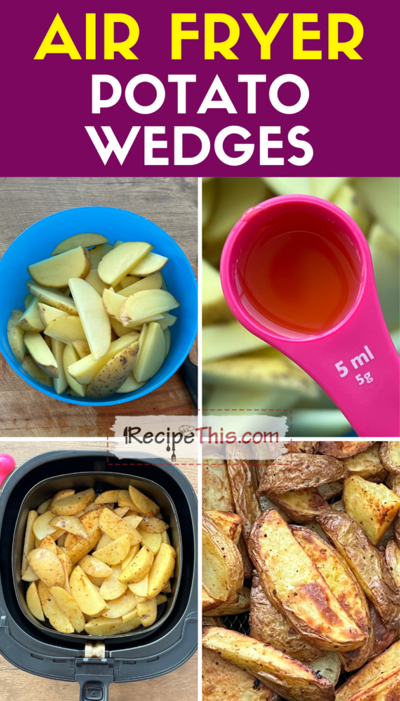 air fryer potato wedges step by step