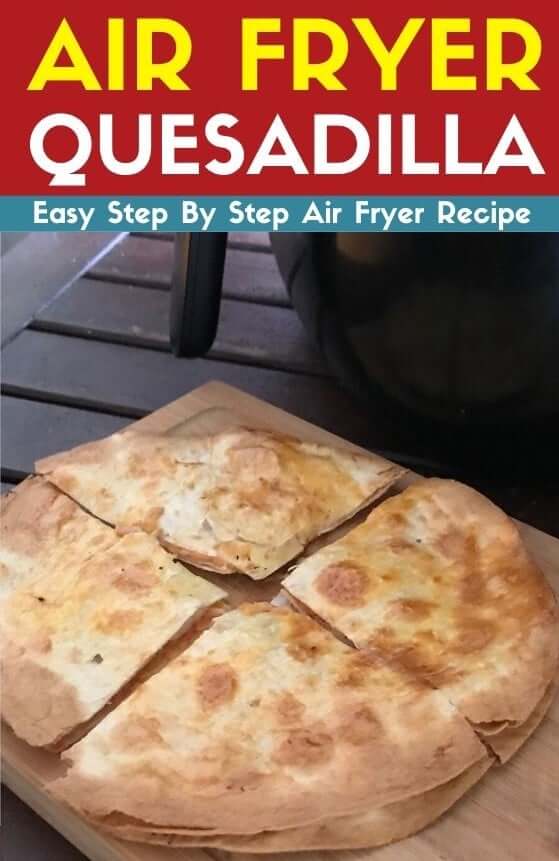 air fryer quesadilla recipe