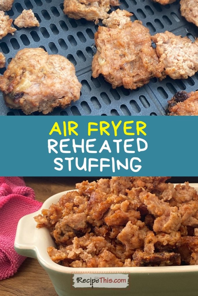 air fryer reheated stuffing