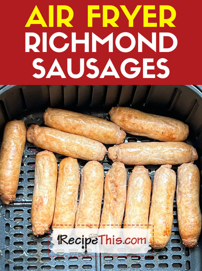 Air Fryer Richmond Sausages
