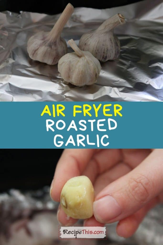 air fryer roasted garlic recipe