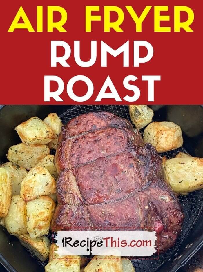 Recipe This | Air Fryer Rump Roast